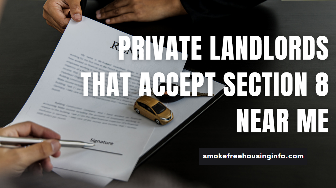 Private Landlords That Accept Section 8 Near Me