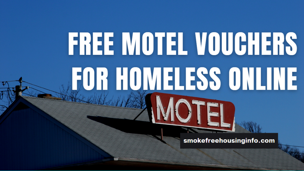 Free Motel Vouchers For Homeless Online 2023 Housing Info