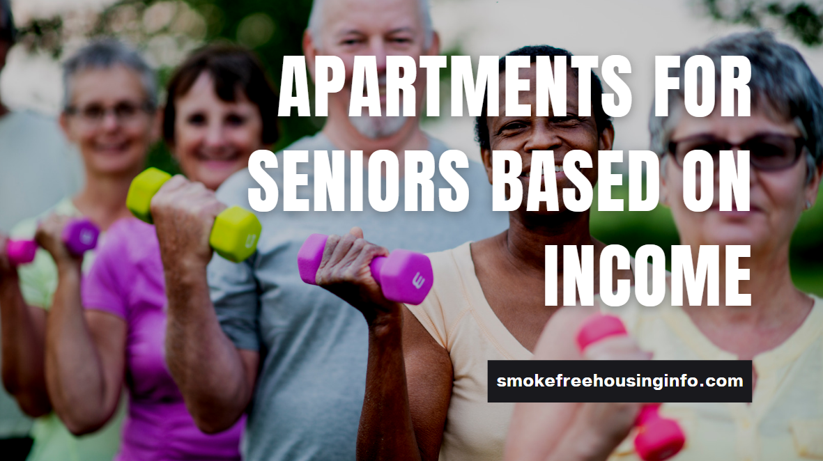 Apartments For Seniors Based On Income