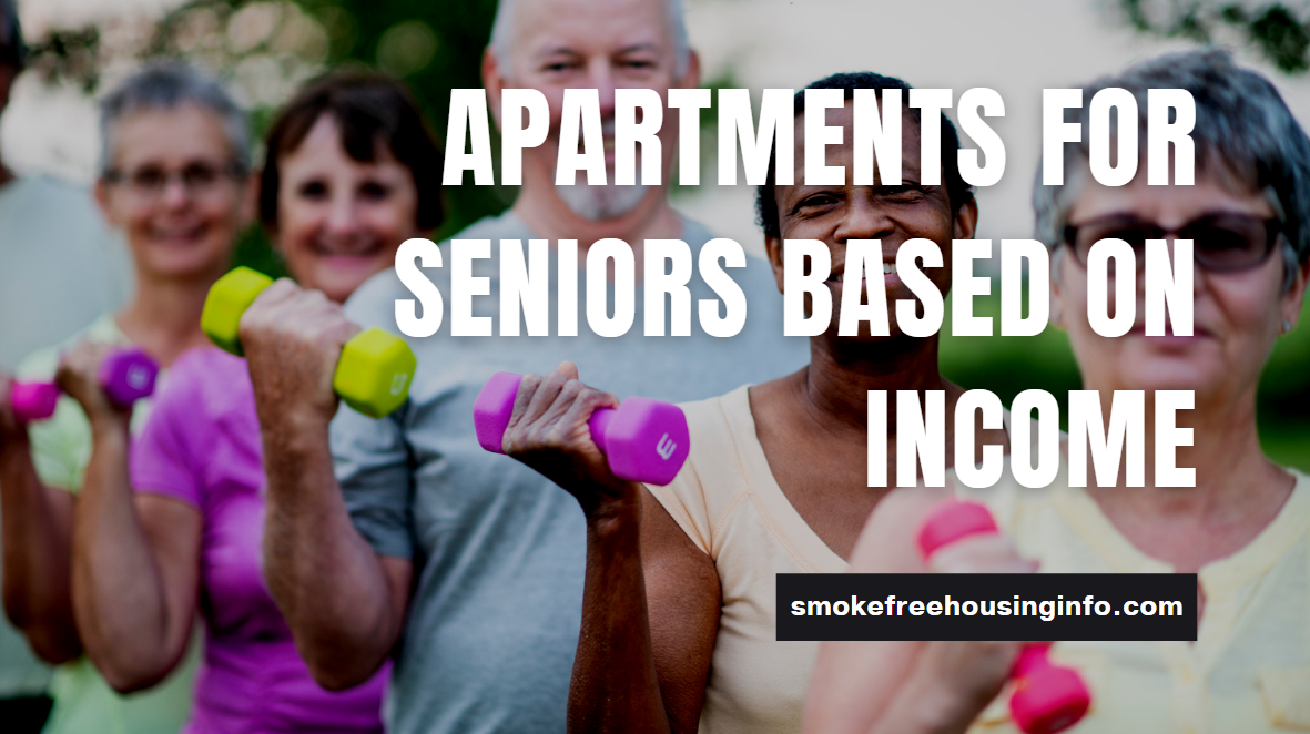 How To Get Apartments For Seniors Based On Income 2023