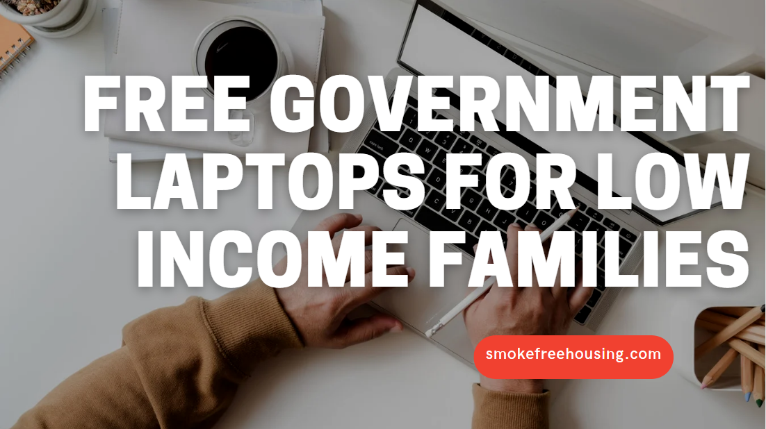 Free Government Laptops For Low Income Families