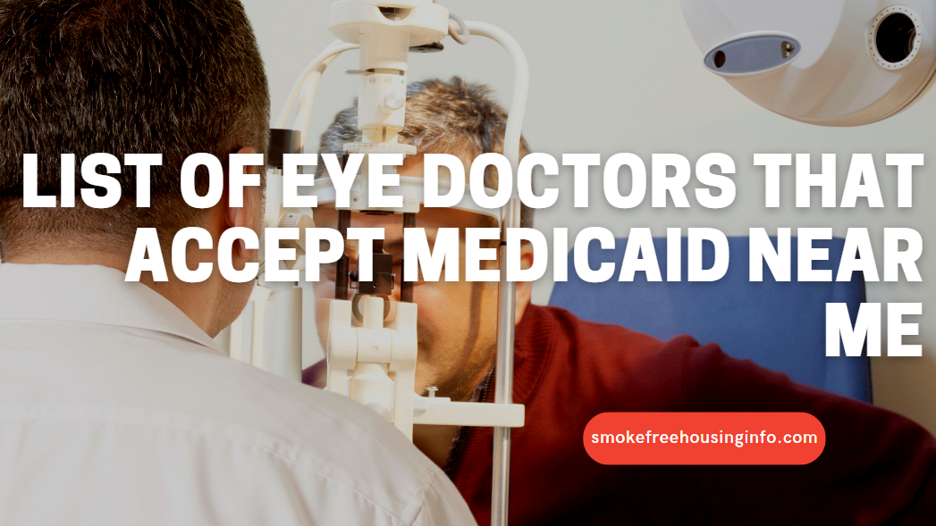 Eye Doctors That Accept Medicaid Near Me